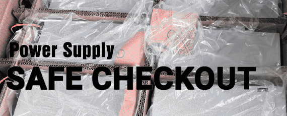 Power Supply, Safe Checkout
